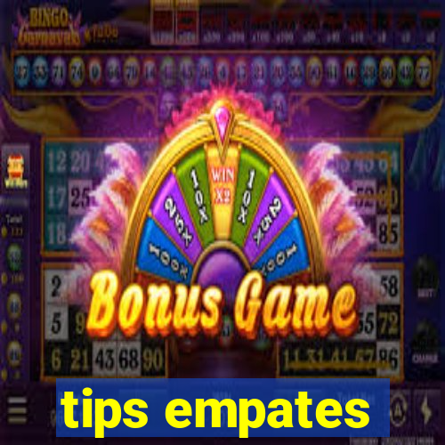 tips empates
